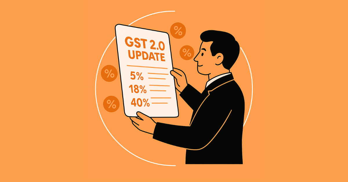 GST 2.0 Key Changes — Complete Guide Every Business Must Know