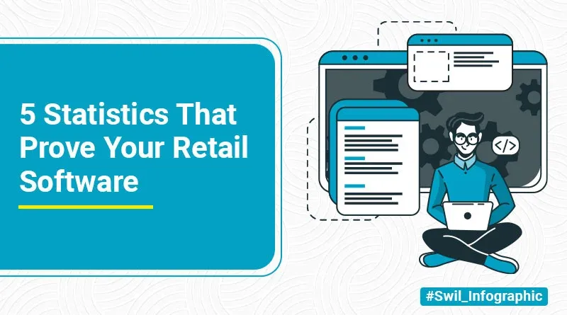 How Retail Management Software Worth it for Retail Businesses - Check Statistics