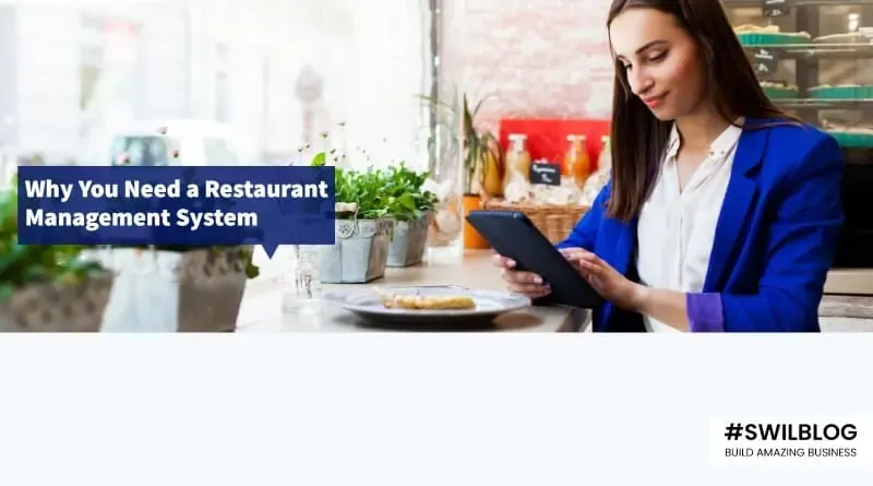 Why You Need an All-in-One Restaurant Management System For Your Business