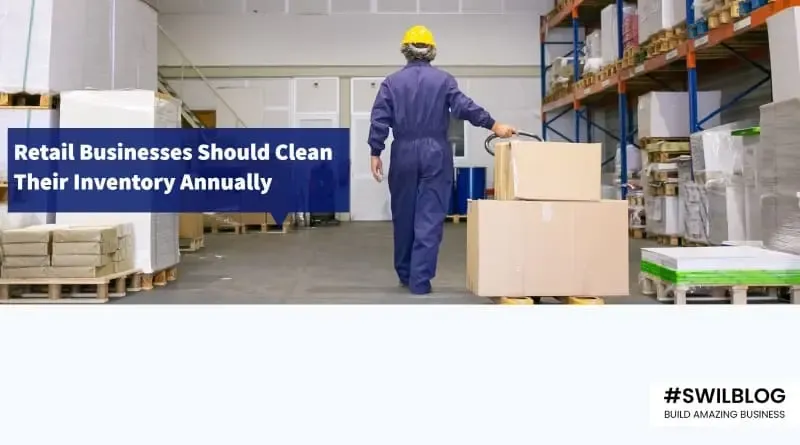 Importance of Annual Inventory Cleaning for Retail Business