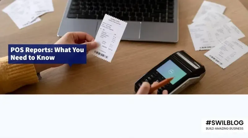 What is a POS Report? Know the Top 5 POS Reports Your Restaurant Needs