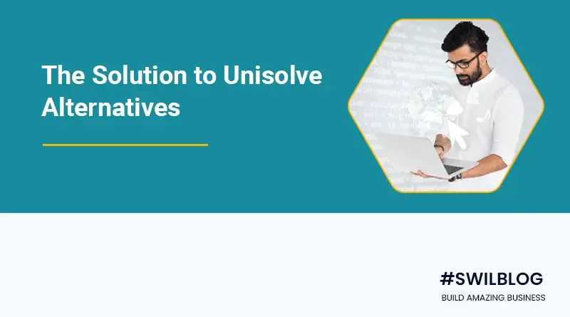 Looking For Unisolve Alternative? Here is the Solution