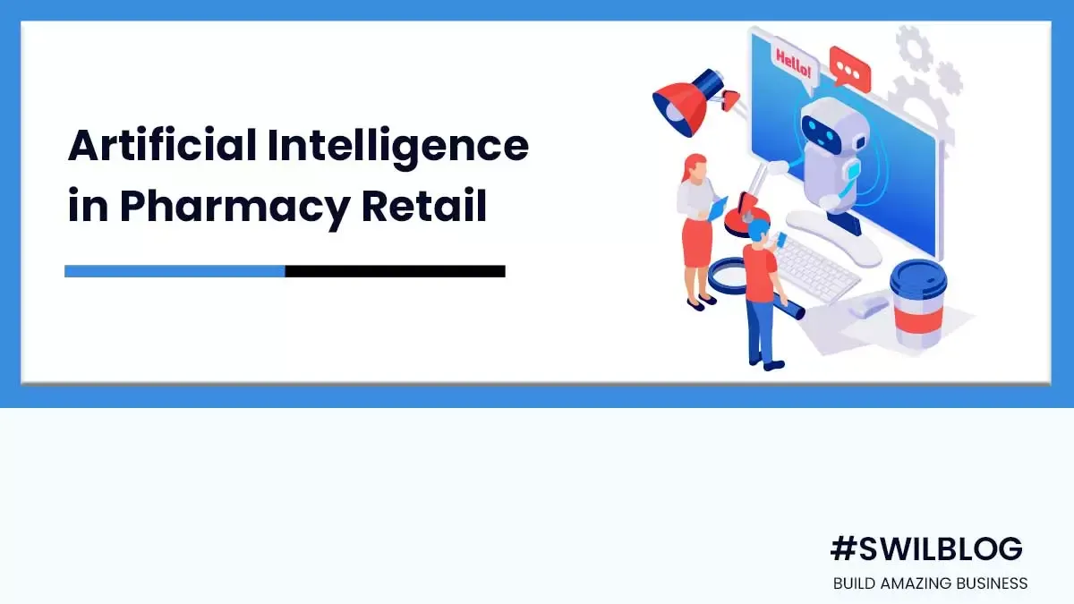 How AI is Transforming the Pharmacy Retail Sector