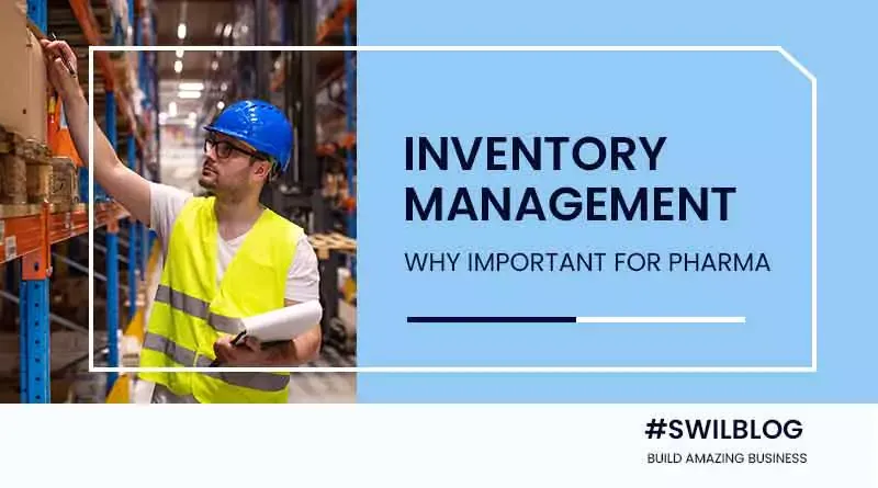 Why is inventory management a top priority in the pharmaceutical industry?