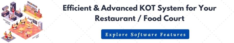 KOT system of Restaurant.