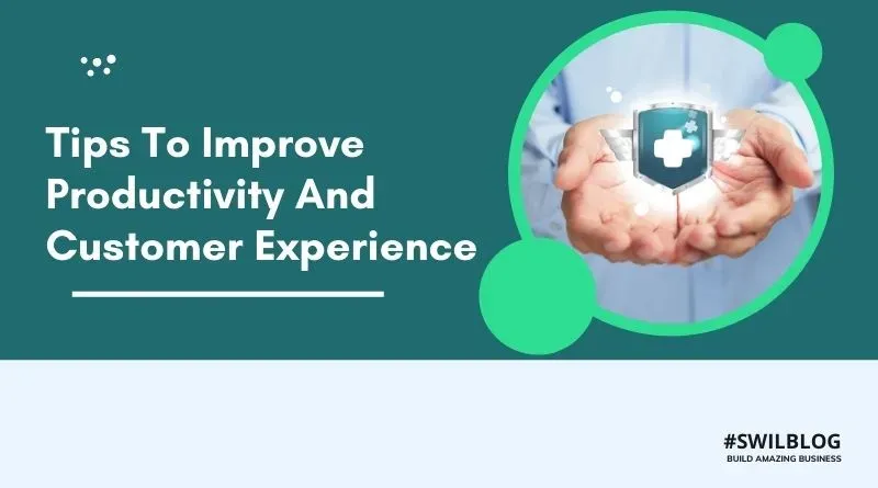 Healthcare Operations Management: 6 Tips To Improve Productivity And Customer Experience