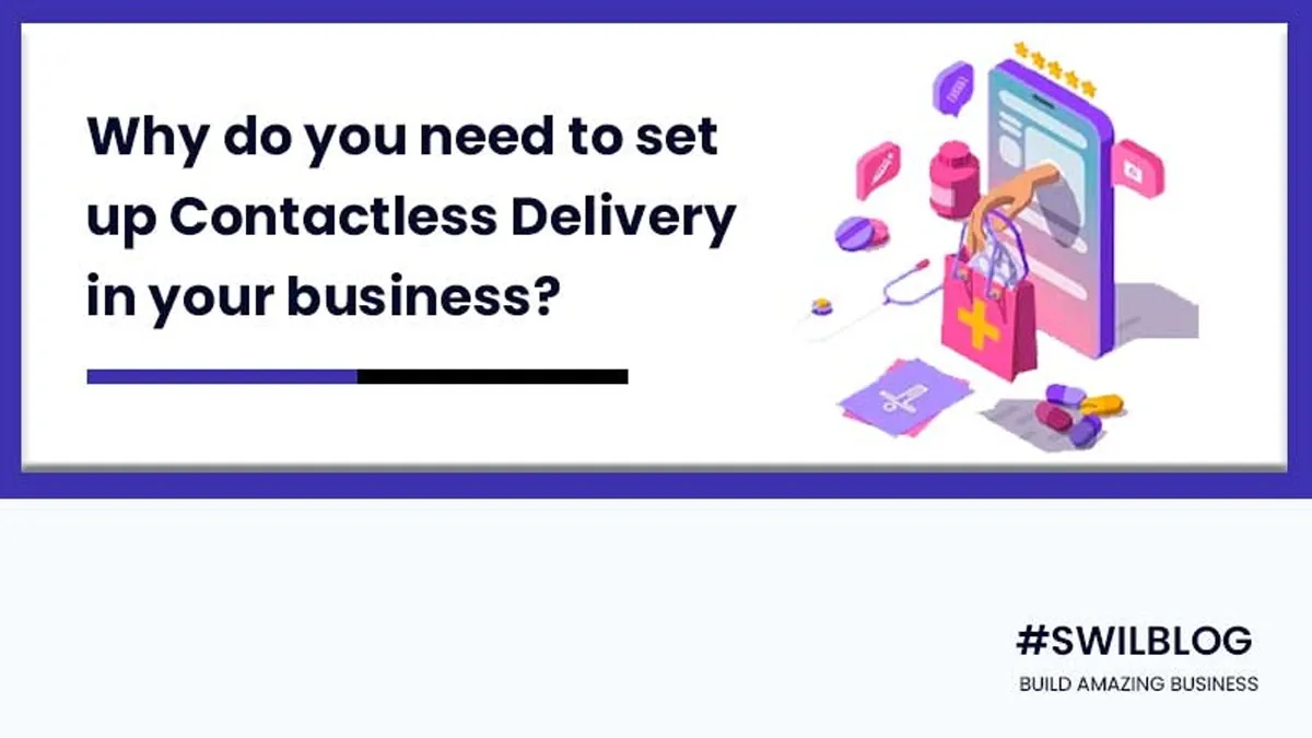 Why does contactless delivery matter, & How to implement contactless delivery in your Pharma business?