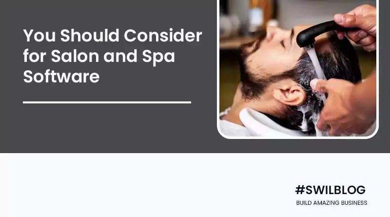 10 Must-Have Features You Should Consider for Salon and Spa Software